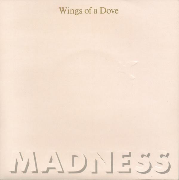 Madness - Wings Of A Dove