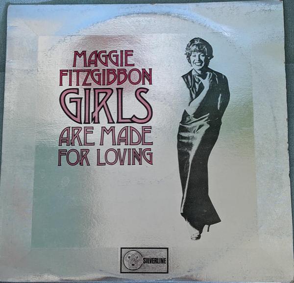 Maggie Fitzgibbon - Girls Are Made For Loving