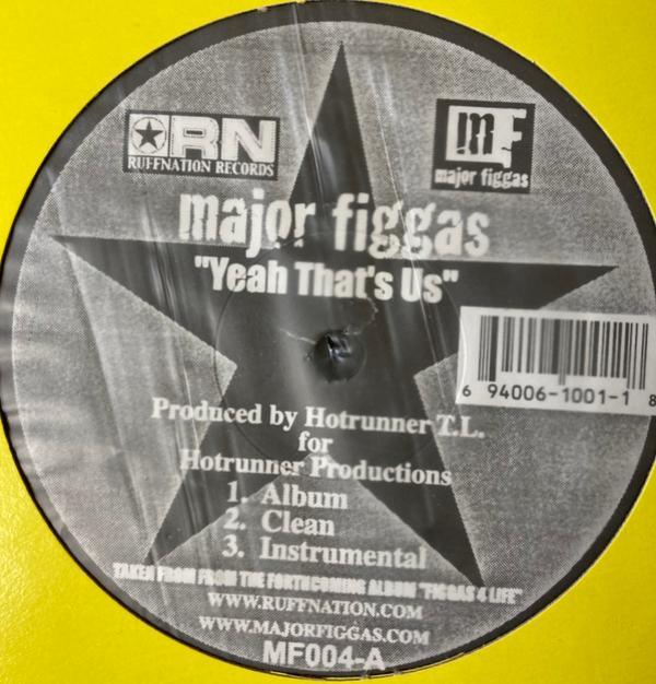 Major Figgas - Yeah That's Us