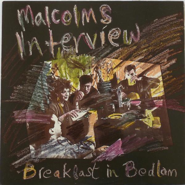 Malcolm's Interview - Breakfast In Bedlam