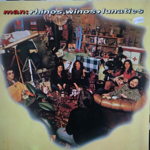 Man - Rhinos, Winos And Lunatics