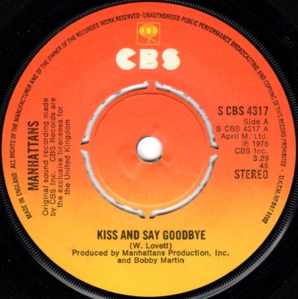Manhattans - Kiss And Say Goodbye