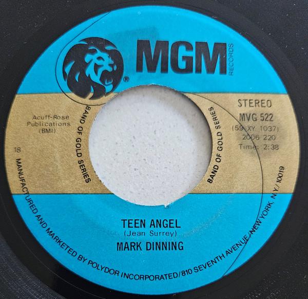 Mark Dinning - Teen Angel / Bye Now Baby