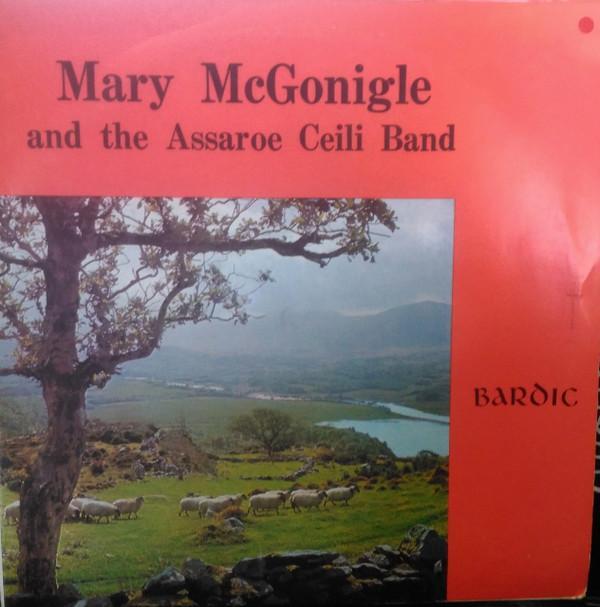 Mary McGonigle, The Assaroe Ceili Band - Mary McGonigle And The Assaroe Ceili Band