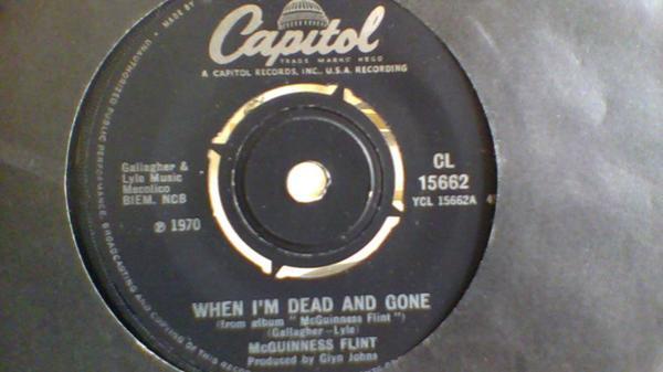 McGuinness Flint - When I'm Dead And Gone