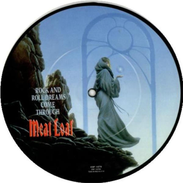Meat Loaf - Rock And Roll Dreams Come Through / Wasted Youth