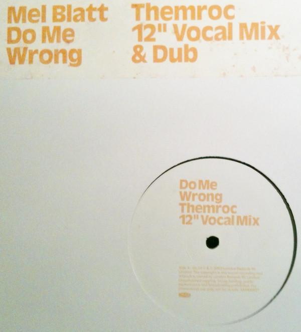 Melanie Blatt - Do Me Wrong