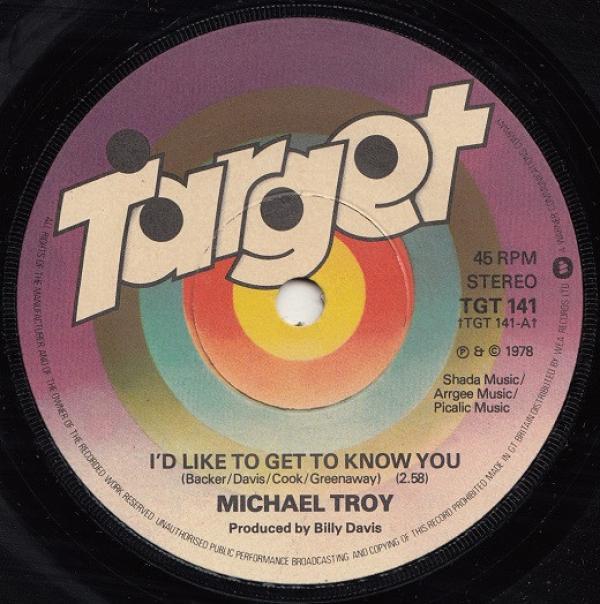 Michael Troy  - I'd Like To Get To Know You