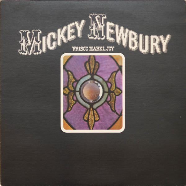 Mickey Newbury - 'Frisco Mabel Joy