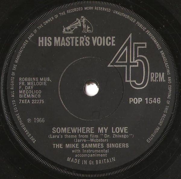 Mike Sammes Singers - Somewhere My Love / What Do I Do?