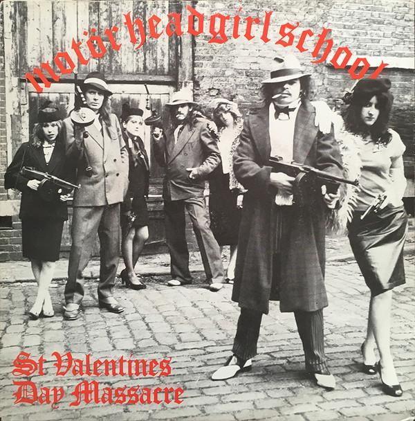 Motörhead, Girlschool - St. Valentines Day Massacre