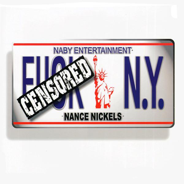 Nance Nickels - Fuck N.Y.