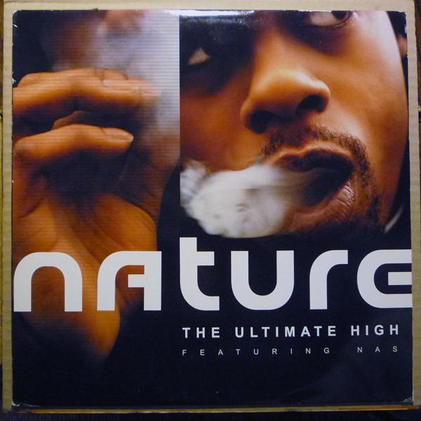 Nas, Nature (4) - The Ultimate High