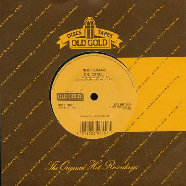 Neil Sedaka - Oh, Carol! / One Way Ticket (To The Blues)