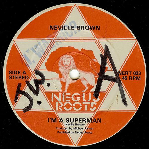 Neville Brown, The Prophet  - I'm A Superman / Say Forward