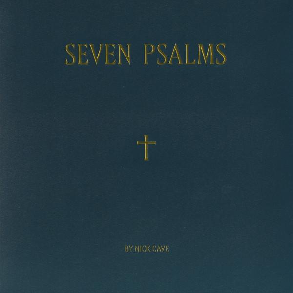 Nick Cave - Seven Psalms