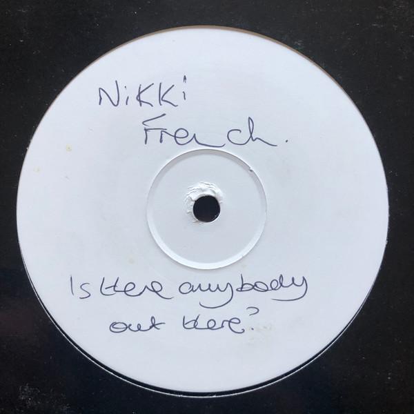 Nicki French - Is There Anybody Out There?