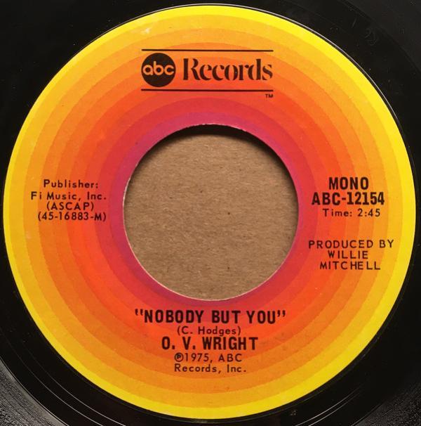 O.V. Wright - Nobody But You