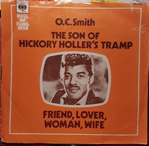 OC Smith - The Son Of Hickory Holler's Tramp