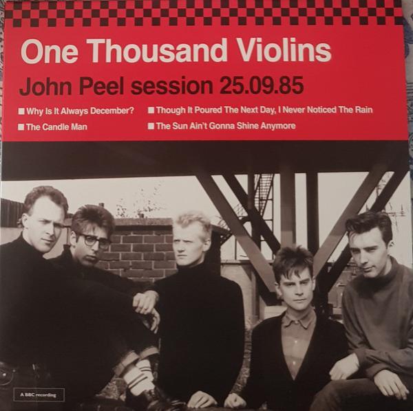 One Thousand Violins - John Peel Session 25.09.85