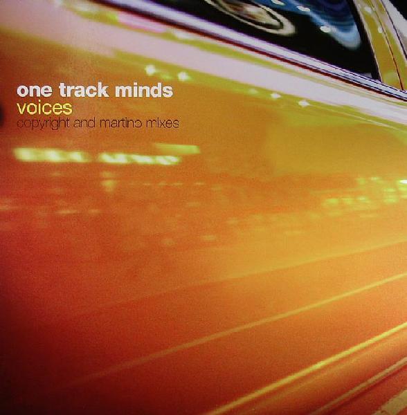 One Track Minds - Voices (Copyright And Martino Mixes)