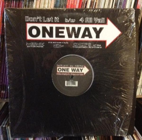 One Way  - Don't Let It