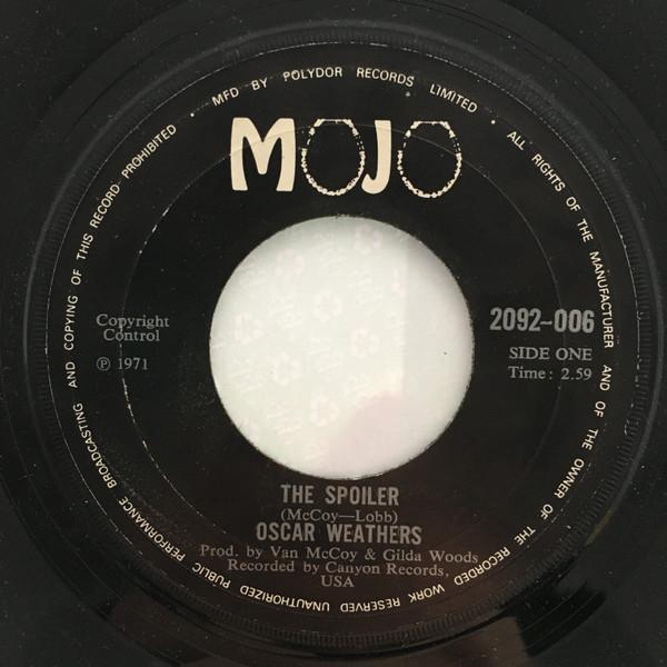Oscar Weathers - The Spoiler / You Wants To Play