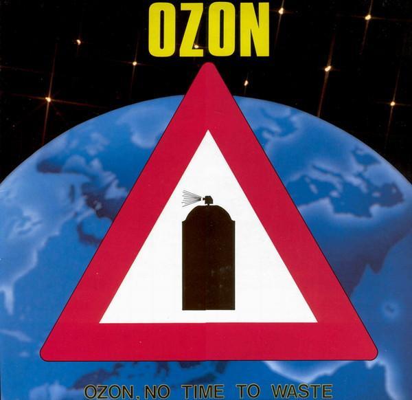 Ozon (3) - Ozon, No Time To Waste