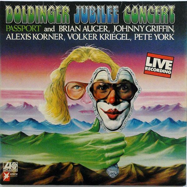 Passport , Brian Auger, Johnny Griffin, Alexis Korner, Volker Kriegel, Pete York - Doldinger Jubilee Concert