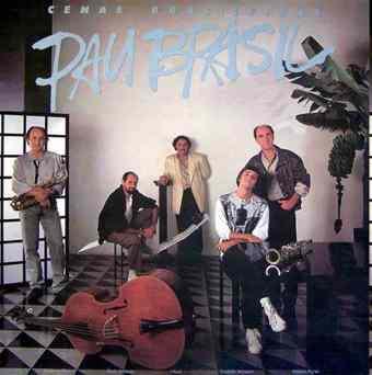 Pau Brasil - Cenas Brasileiras