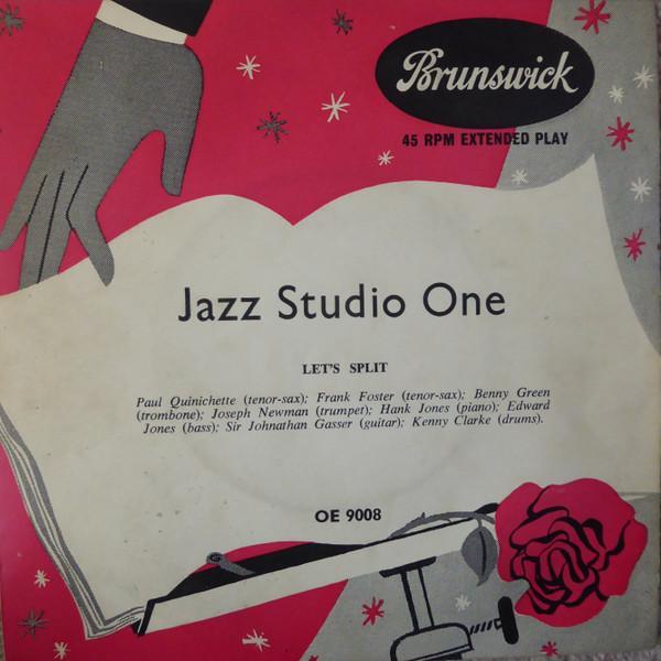 Paul Quinichette, Frank Foster, Bennie Green, Joe Newman, Hank Jones, Eddie Jones, Sir Jonathan Gasser, Kenny Clarke - Jazz Studio One