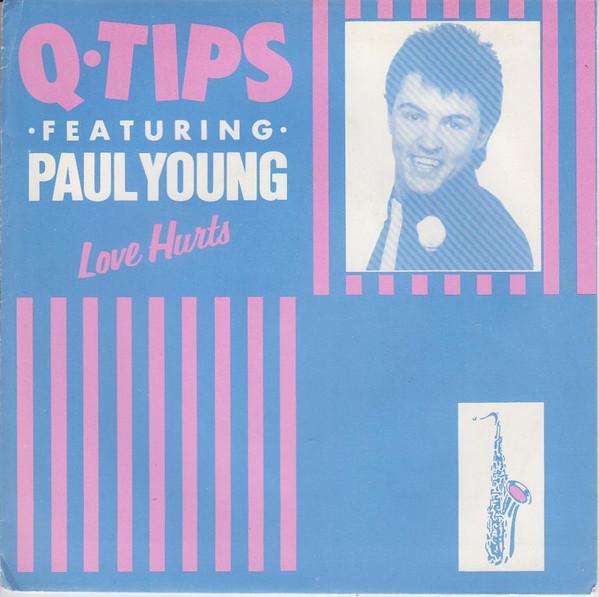 Paul Young, The Q Tips - Love Hurts