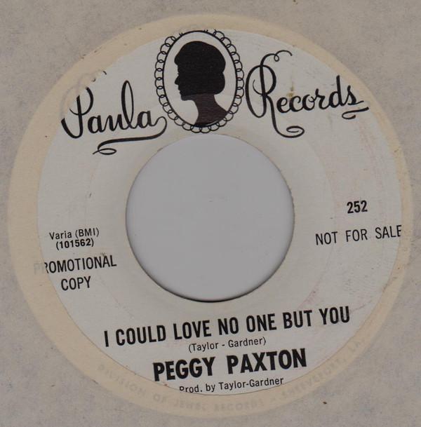 Peggy Paxton - I Could Love No One But You