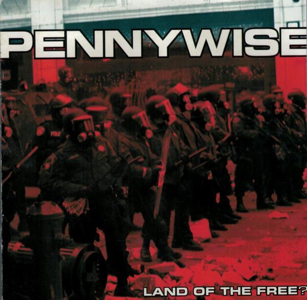 Pennywise - Land Of The Free?