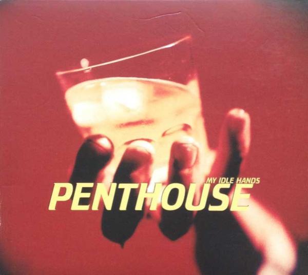 Penthouse (2) - My Idle Hands