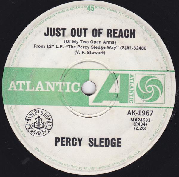 Percy Sledge - Just Out Of Reach (Of My Two Empty Arms) / Hard To Believe