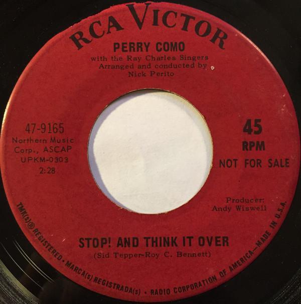 Perry Como - Stop! And Think It Over