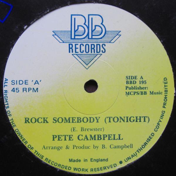 Pete Campbell - Rock Somebody (Tonight) / Ladies Only