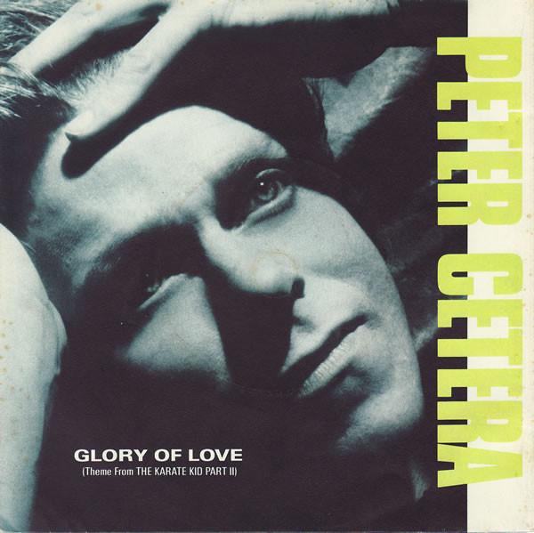 Peter Cetera - Glory Of Love (Theme From The Karate Kid Part II)