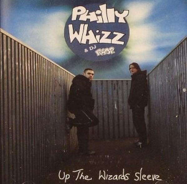 Philly Whizz, DJ Rasp - Up The Wizards Sleeve