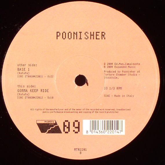 Poonisher - Base 1 / Gonna Keep Ride