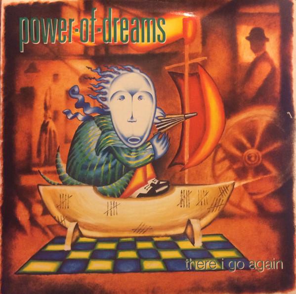 Power Of Dreams - There I Go Again