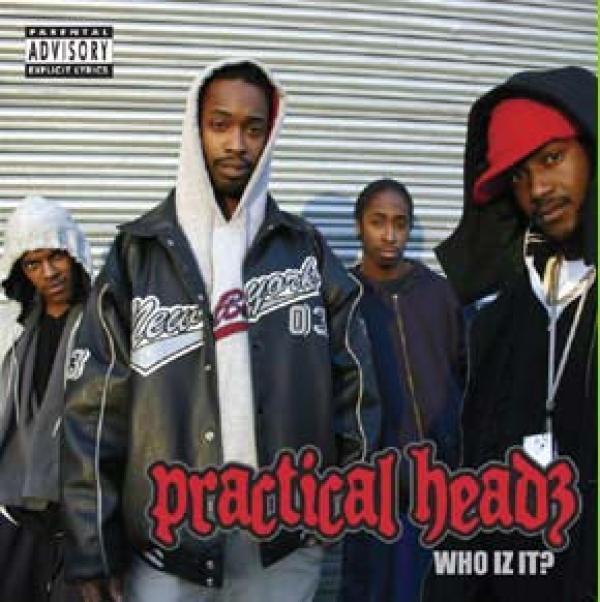 Practical Headz - Who Iz It?