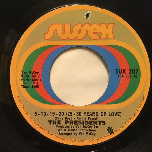 Presidents - 5-10-15-20 (25-30 Years Of Love)