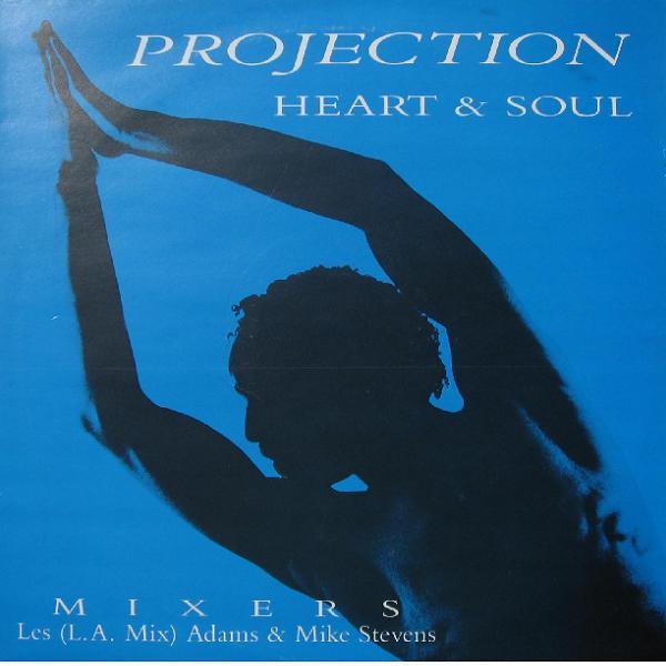 Projection - Heart & Soul