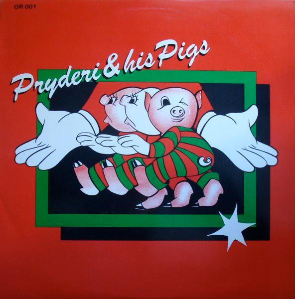 Pryderi & His Pigs - Pryderi & His Pigs