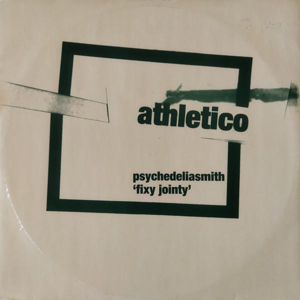 Psychedeliasmith - Fixy Jointy