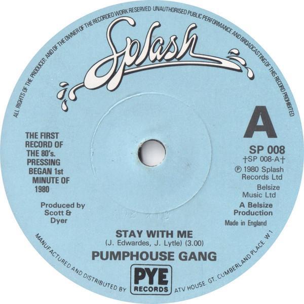 Pumphouse Gang - Stay With Me