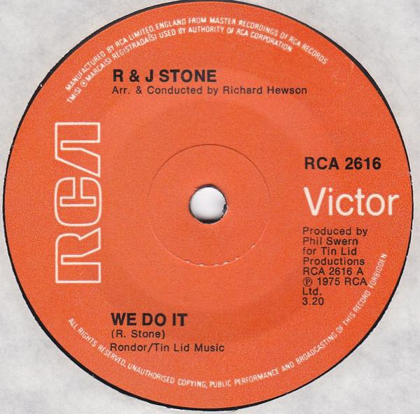 R & J Stone - We Do It