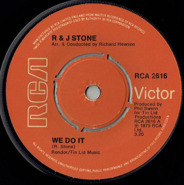 R & J Stone - We Do It